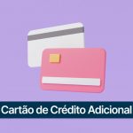 Cartão de crédito adicional